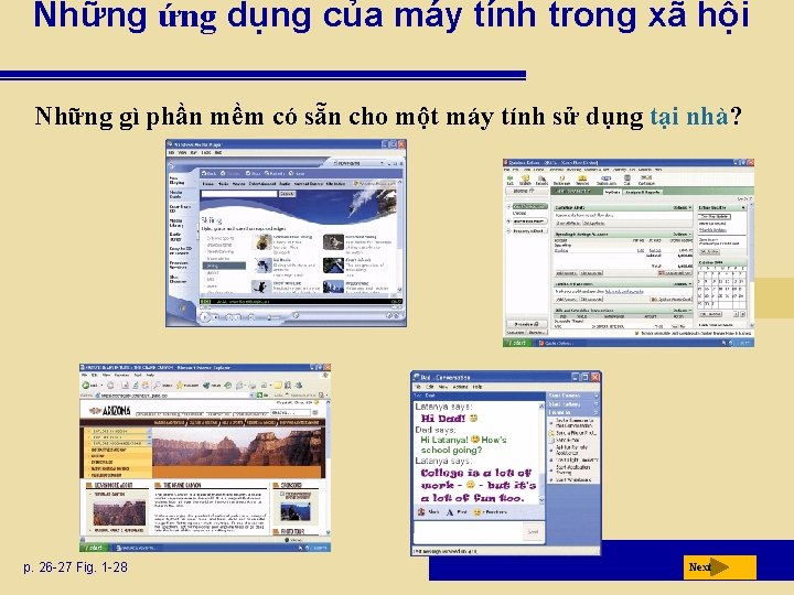 Những ứng dụng của máy tính trong xã hội Những gì phần mềm có