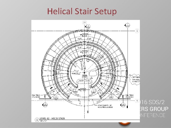 Helical Stair Setup 