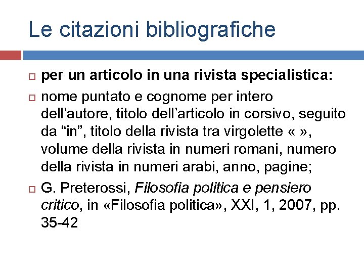 Le citazioni bibliografiche per un articolo in una rivista specialistica: nome puntato e cognome