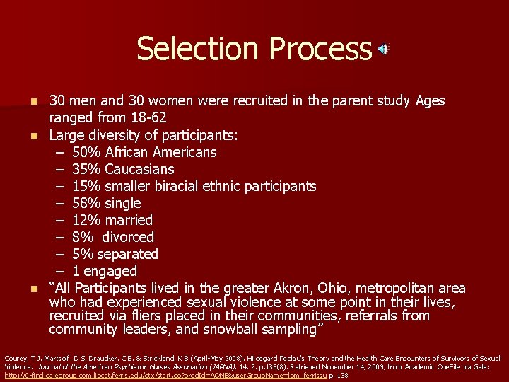 Selection Process 30 men and 30 women were recruited in the parent study Ages