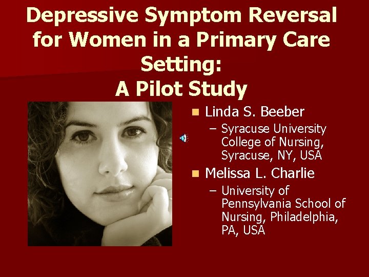 Depressive Symptom Reversal for Women in a Primary Care Setting: A Pilot Study n