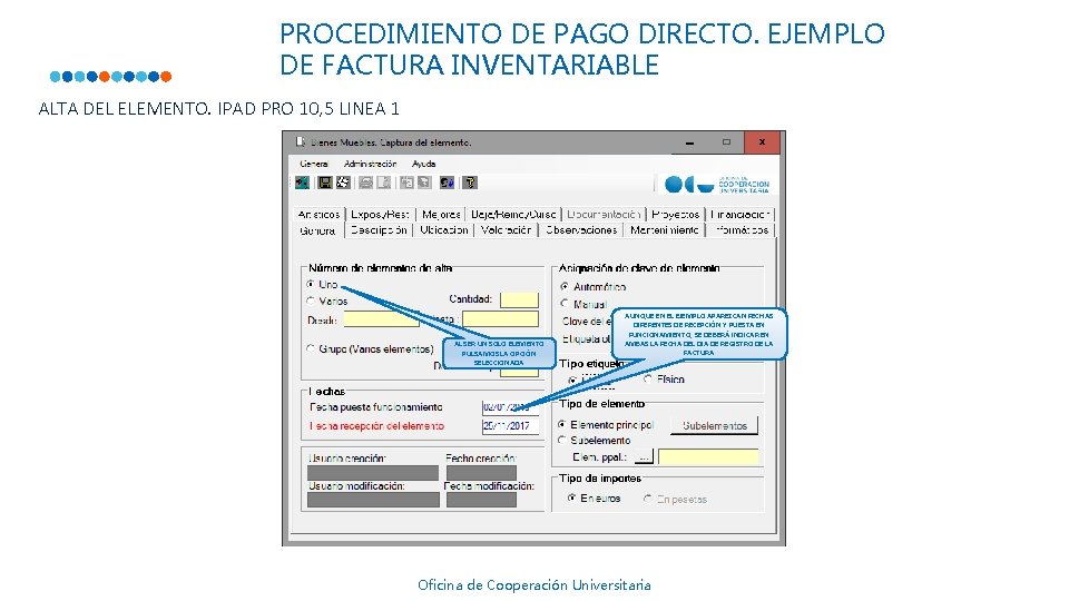 PROCEDIMIENTO DE PAGO DIRECTO. EJEMPLO DE FACTURA INVENTARIABLE ALTA DEL ELEMENTO. IPAD PRO 10, PROCEDIMIENTO DE PAGO DIRECTO. EJEMPLO DE FACTURA INVENTARIABLE ALTA DEL ELEMENTO. IPAD PRO 10,