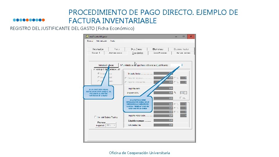 PROCEDIMIENTO DE PAGO DIRECTO. EJEMPLO DE FACTURA INVENTARIABLE REGISTRO DEL JUSTIFICANTE DEL GASTO (Ficha PROCEDIMIENTO DE PAGO DIRECTO. EJEMPLO DE FACTURA INVENTARIABLE REGISTRO DEL JUSTIFICANTE DEL GASTO (Ficha