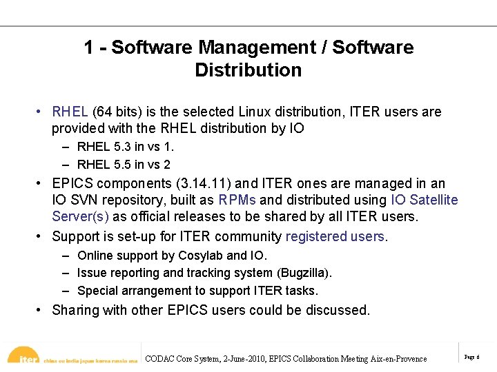 1 - Software Management / Software Distribution • RHEL (64 bits) is the selected 1 - Software Management / Software Distribution • RHEL (64 bits) is the selected