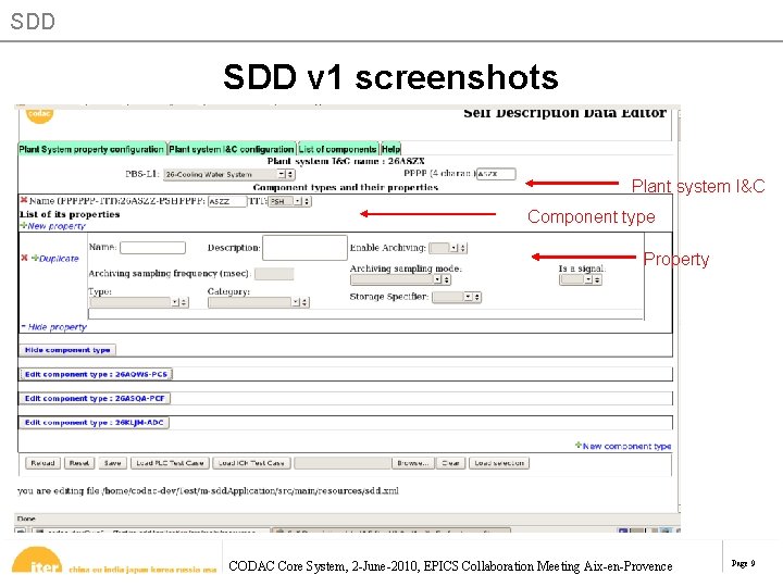 SDD v 1 screenshots Plant system I&C Component type Property CODAC Core System, 2 SDD v 1 screenshots Plant system I&C Component type Property CODAC Core System, 2