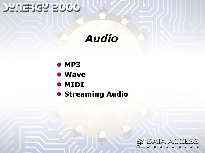 Audio l l MP 3 Wave MIDI Streaming Audio 