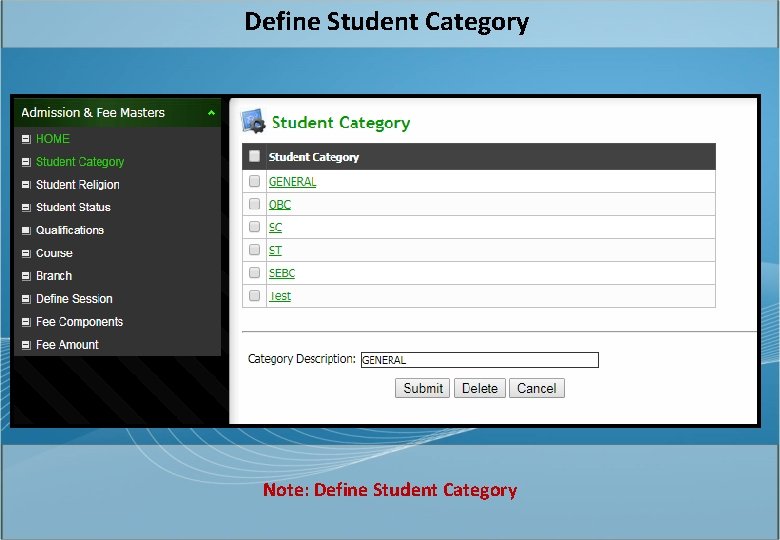 Define Student Category Note: Define Student Category 