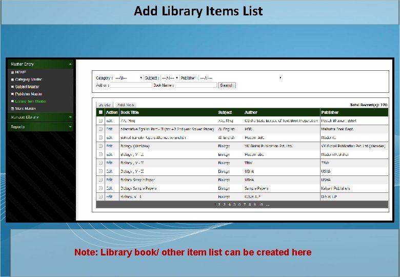 Add Library Items List Note: Library book/ other item list can be created here