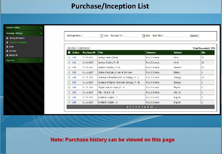 Purchase/Inception List Note: Purchase history can be viewed on this page 