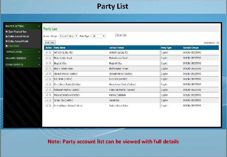 Party List Note: Party account list can be viewed with full details 