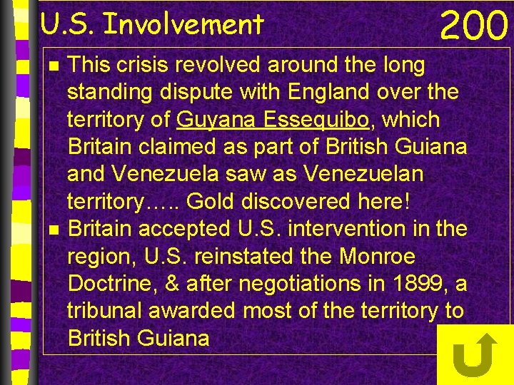 U. S. Involvement n n 200 This crisis revolved around the long standing dispute