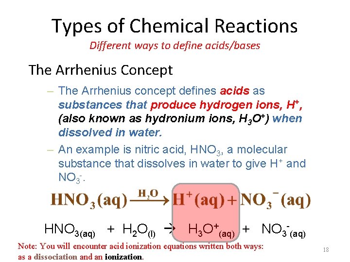 Types of Chemical Reactions Different ways to define acids/bases The Arrhenius Concept – The