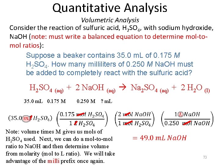Quantitative Analysis Volumetric Analysis Consider the reaction of sulfuric acid, H 2 SO 4,