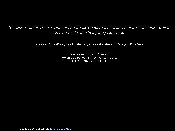 Nicotine induces self-renewal of pancreatic cancer stem cells via neurotransmitter-driven activation of sonic hedgehog