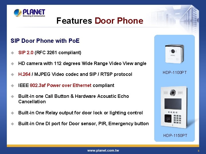 Features Door Phone SIP Door Phone with Po. E u SIP 2. 0 (RFC