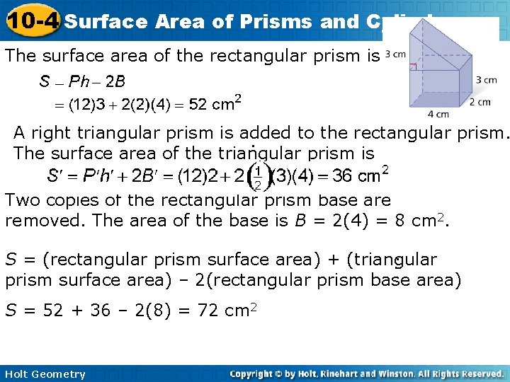 10 -4 Surface Area of Prisms and Cylinders The surface area of the rectangular