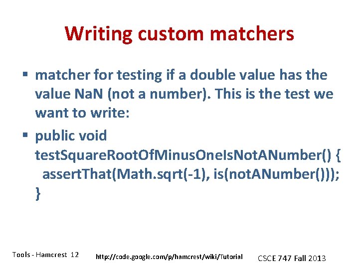 Writing custom matchers § matcher for testing if a double value has the value