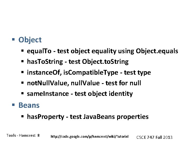 § Object § § § equal. To - test object equality using Object. equals