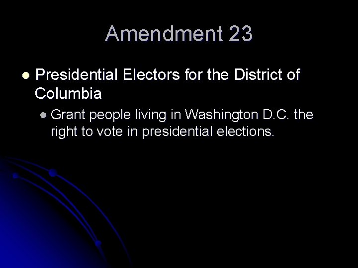 Amendment 23 l Presidential Electors for the District of Columbia l Grant people living