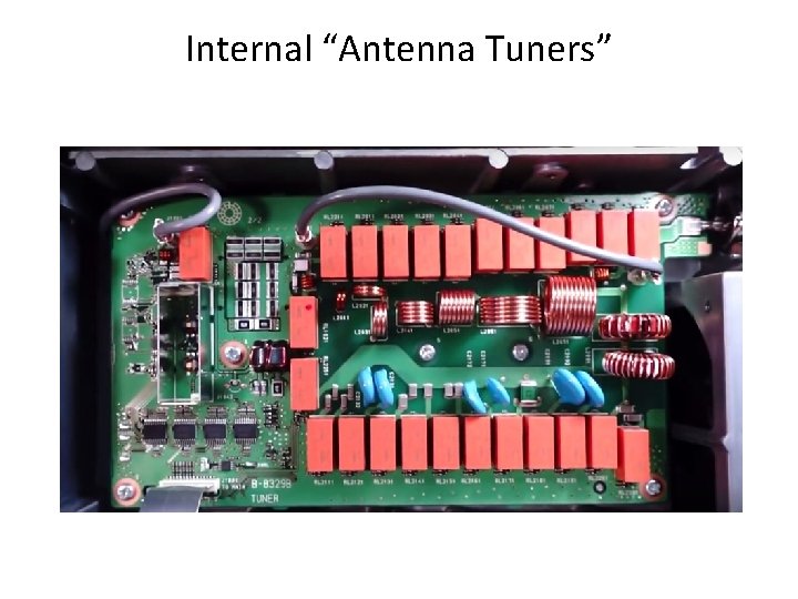 Internal “Antenna Tuners” 