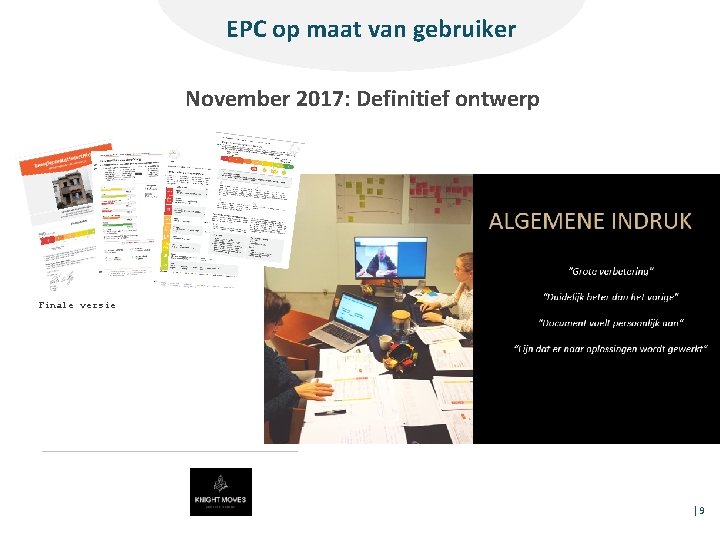 EPC op maat van gebruiker November 2017: Definitief ontwerp Finale versie │9 