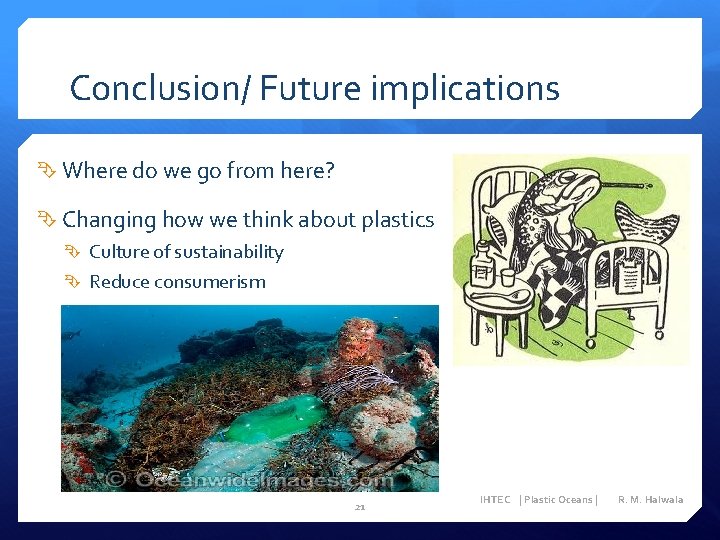 Conclusion/ Future implications Where do we go from here? Changing how we think about