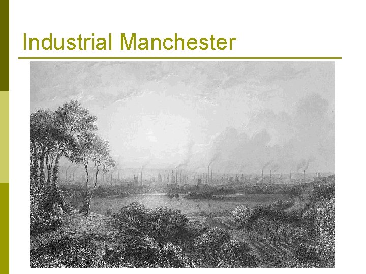 Industrial Manchester Industrial Manchester
