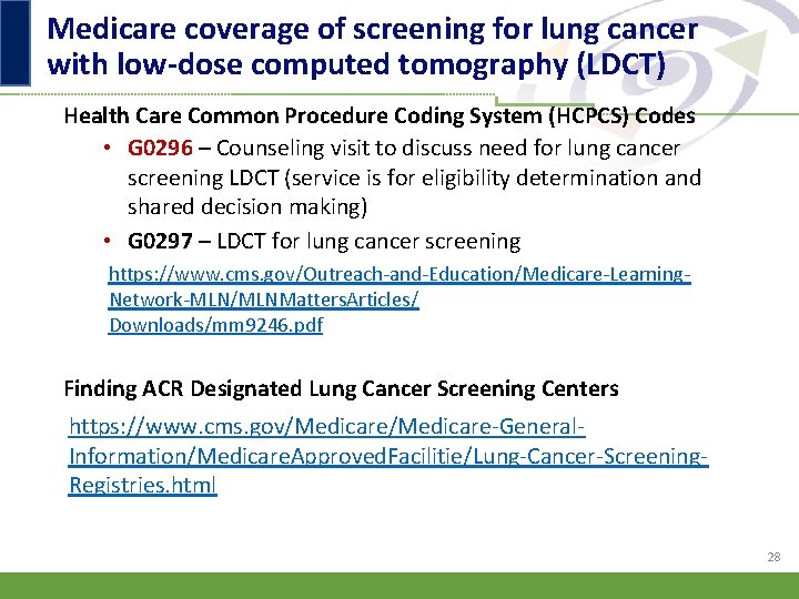 Medicare coverage of screening for lung cancer with low-dose computed tomography (LDCT) Health Care