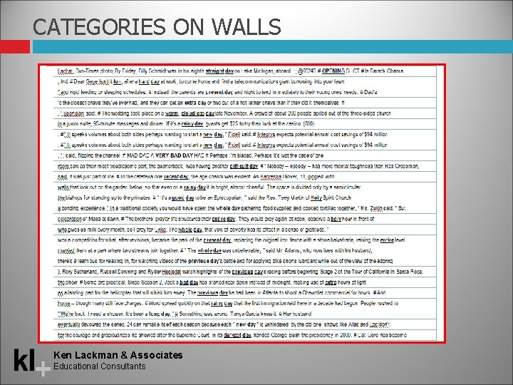 CATEGORIES ON WALLS Ken Lackman & Associates Educational Consultants 