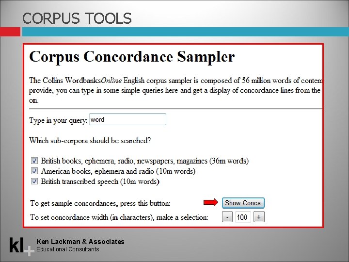 CORPUS TOOLS Ken Lackman & Associates Educational Consultants 