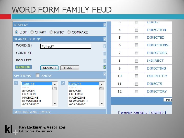 WORD FORM FAMILY FEUD Ken Lackman & Associates Educational Consultants 