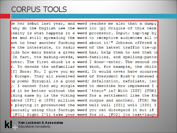 CORPUS TOOLS Ken Lackman & Associates Educational Consultants 