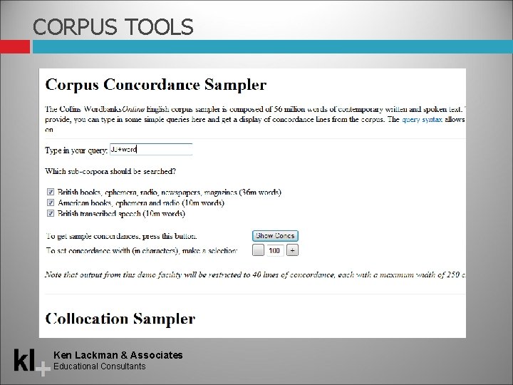 CORPUS TOOLS Ken Lackman & Associates Educational Consultants 