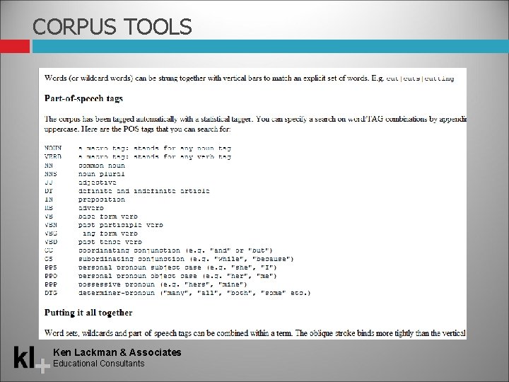 CORPUS TOOLS Ken Lackman & Associates Educational Consultants 
