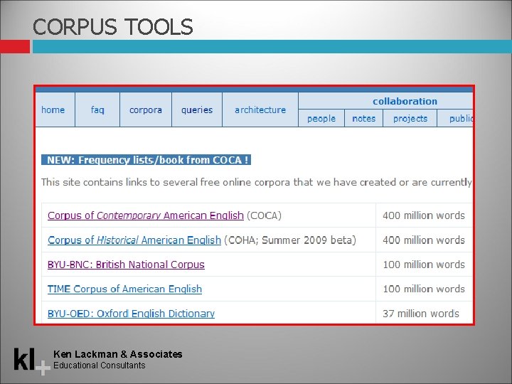 CORPUS TOOLS Ken Lackman & Associates Educational Consultants 