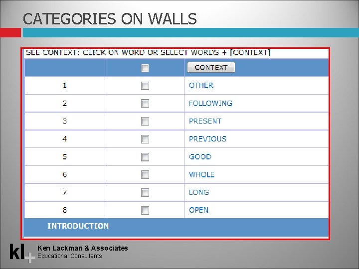 CATEGORIES ON WALLS Ken Lackman & Associates Educational Consultants 