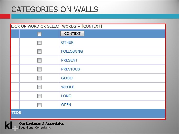 CATEGORIES ON WALLS Ken Lackman & Associates Educational Consultants 