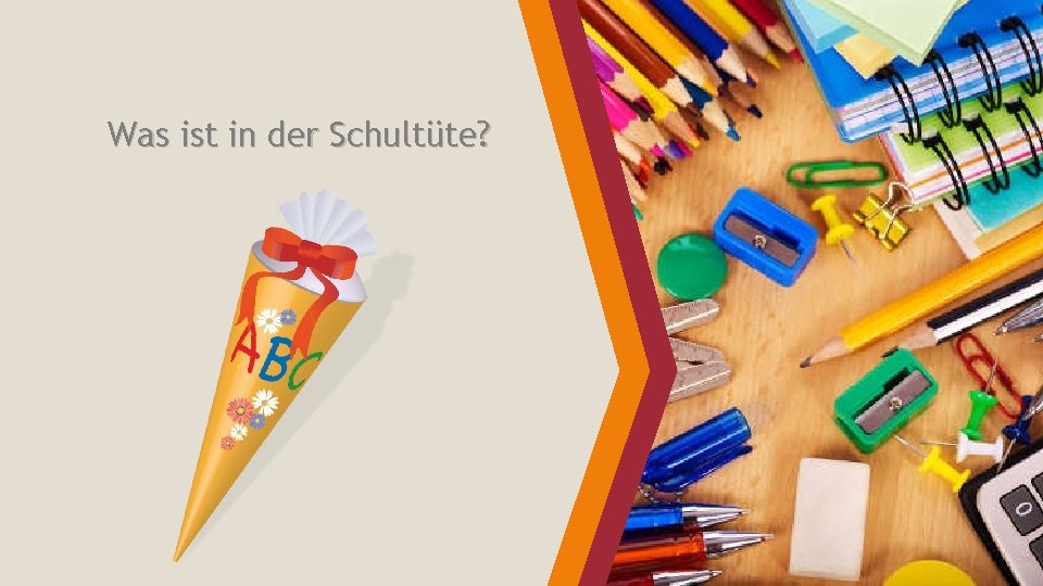 Was ist in der Schultüte? 