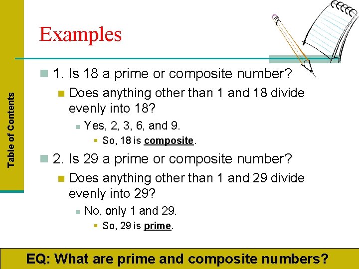 Table of Contents Examples n 1. Is 18 a prime or composite number? n