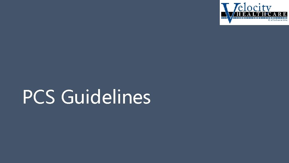PCS Guidelines 