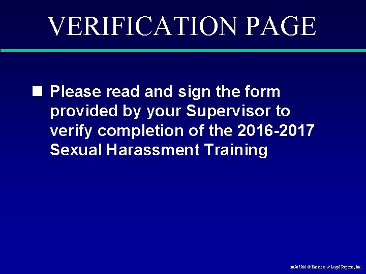 VERIFICATION PAGE n Please read and sign the form provided by your Supervisor to