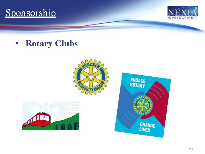 Sponsorship • Rotary Clubs 23 