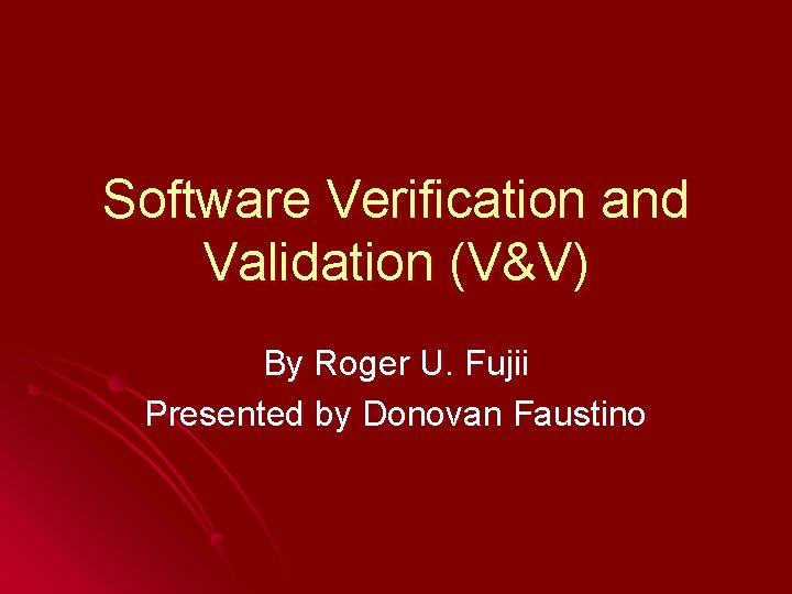 Software Verification and Validation VV By Roger U