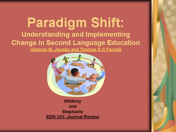 Paradigm Shift: Understanding and Implementing Change in Second Language Education (George M. Jacobs and