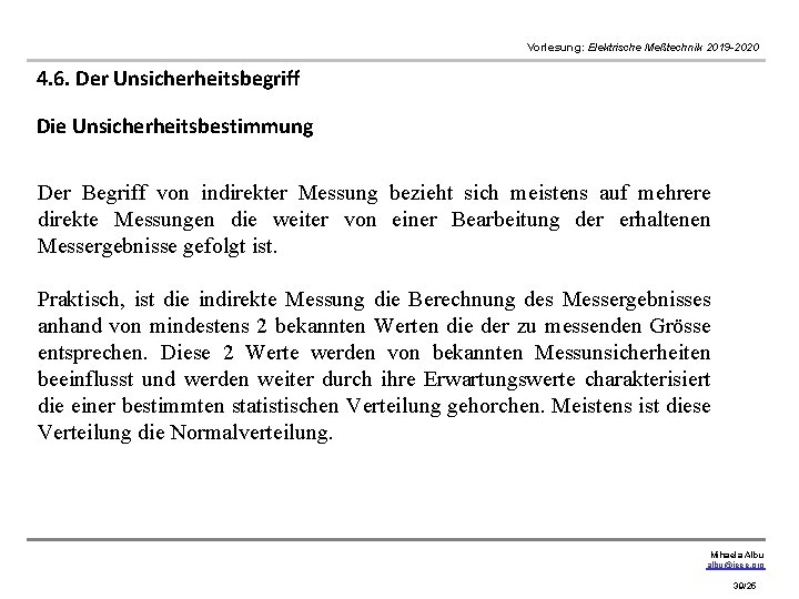 Vorlesung: Elektrische Meßtechnik 2019 -2020 4. 6. Der Unsicherheitsbegriff Die Unsicherheitsbestimmung Der Begriff von