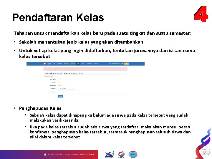 Pendaftaran Kelas Tahapan untuk mendaftarkan kelas baru pada suatu tingkat dan suatu semester: •