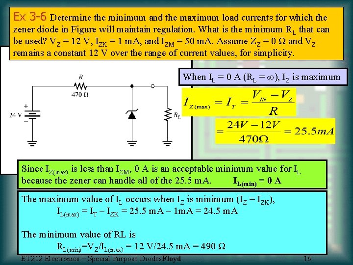 Ex 3 -6 Determine the minimum and the maximum load currents for which the