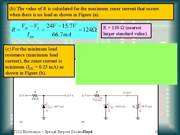 (b) The value of R is calculated for the maximum zener current that occurs