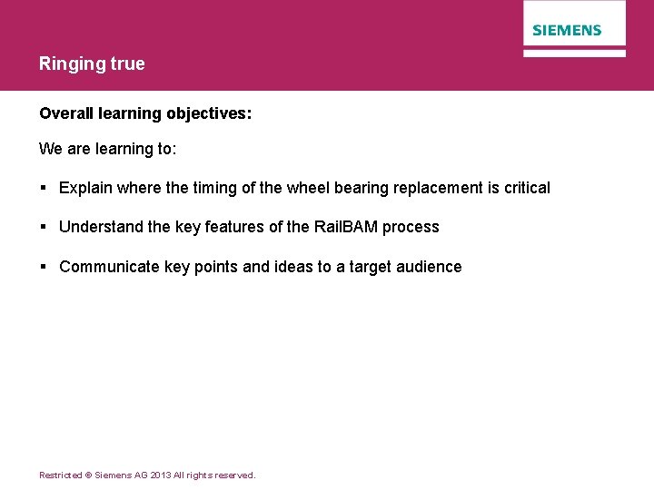 Ringing true Overall learning objectives: We are learning to: § Explain where the timing
