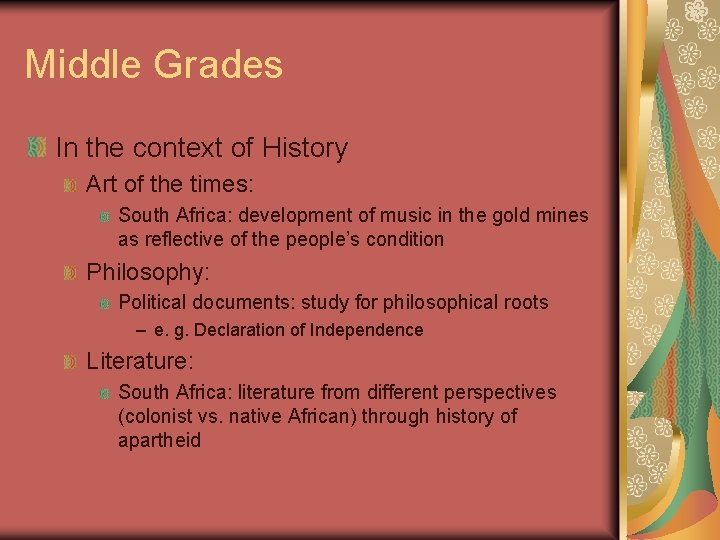 Middle Grades In the context of History Art of the times: South Africa: development